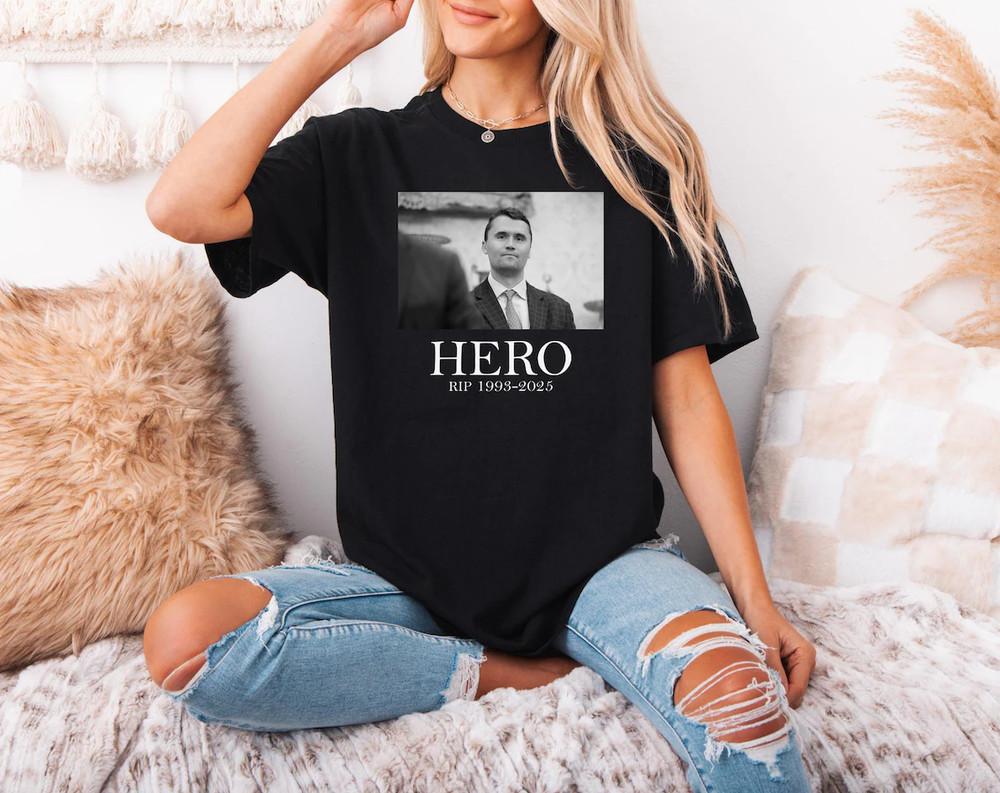 Charlie Kirk, Hero Charlie Kirk RIP Charlie Kirk Shirt, Support Trump Shirt Unisex T-Shirt XXXXL