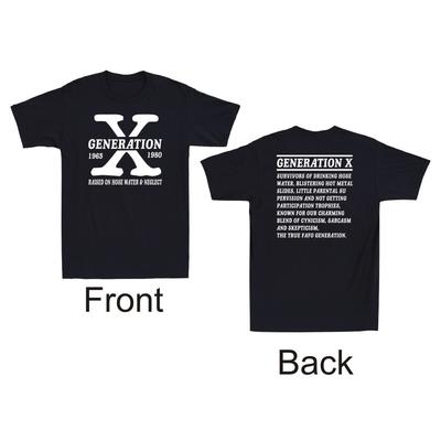 Gen X Shirt Generation X Aufgewachsen mit Gartenschlauchwasser und Vernachlässigung Neuheit Herren T-Shirt Unisex T-Shirt