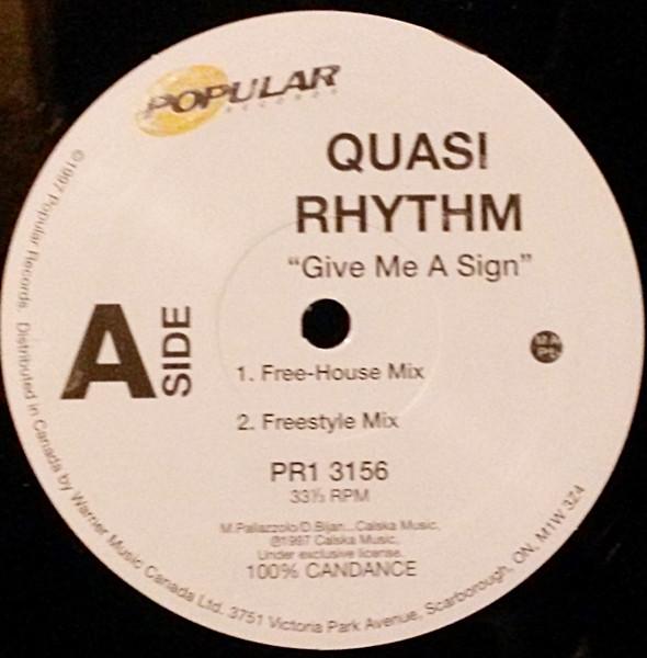 

12inch Record QUASI RHYTHM Give Me A Sign PR13156 Popular Records 1997 Canada Dance Electronica Used