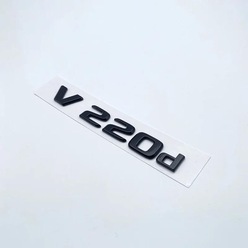 3D Letters V260L V220d V250d V300d NIGHT EDITION Emblem for Mercedes Benz V W447 Car Fender Badge Trunk Nameplate Logo Sticker