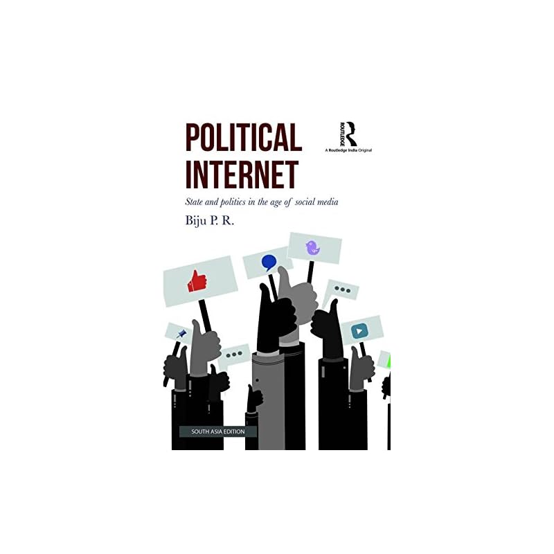 Political Internet This Book Investigates the Internet As a Site