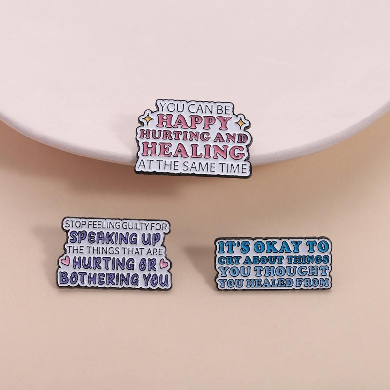Healing Quotes Enamel Pins You Can Be Happy Hurting And Healing At The Same Time.Mental Internal Friction Brooches Jewelry Gifts