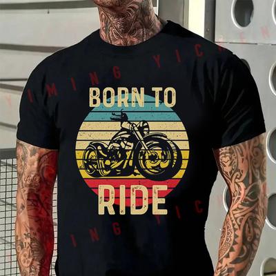 Men's And Women's T-shirt Cotton Tee Born To Ride - Biker Motorcycle Print Tshirt Short Sleeve