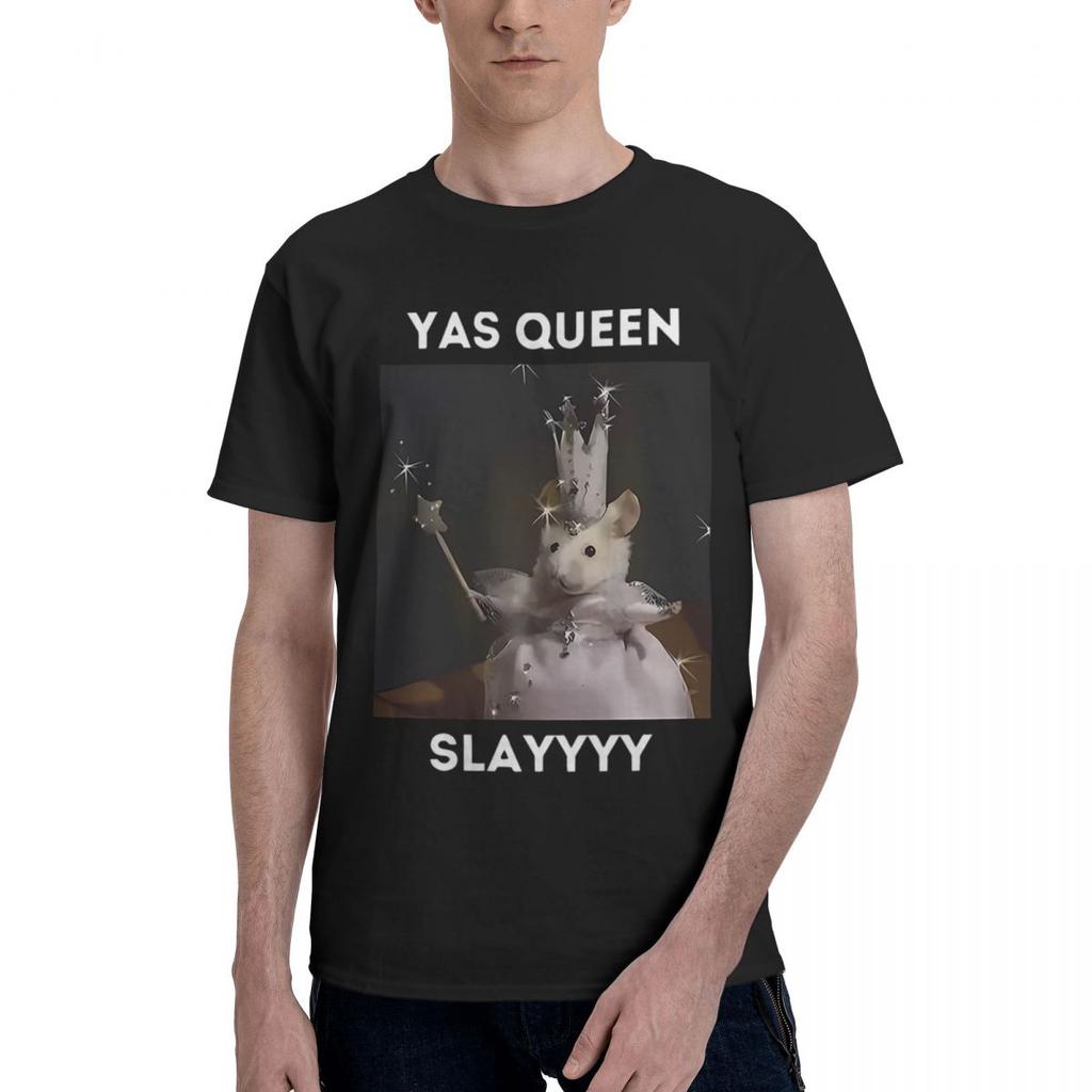Yas Queen Slayyyy Rat 100 Cotton Casual Breathable Confortable Tshirt Funny Mens TShirt Funny Gifts