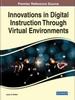 The Innovations In Digital Instruction Through Virtual Environments Book