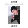 ATEEZ ZLATÁ HODINA : Část 1 Oficiální fotokarta DMC MUSIC