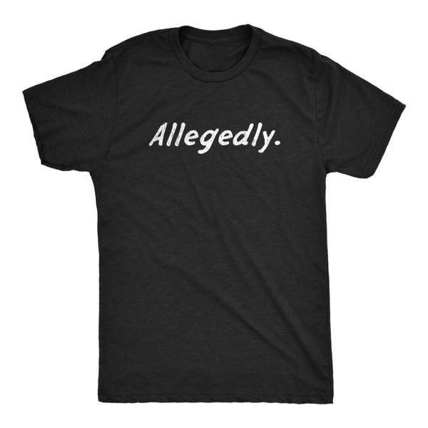 Casual Men s Allegedly Graphic Tees Short Sleeve Crew Neck T Shirt Funny Crime Accused Charges Joke for Guys S