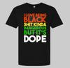 Black Shirt I Love Black History Freedom Mothers Day Fathers Day Christmas Gifts Juneteenth