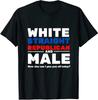 White Straight Republican Male Shirt - Funny Great Tee T-Shirt For Men
