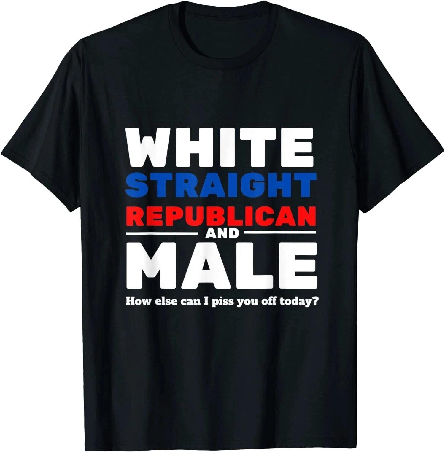 

White Straight Republican Male Shirt - Funny Great Tee T-Shirt For Men S