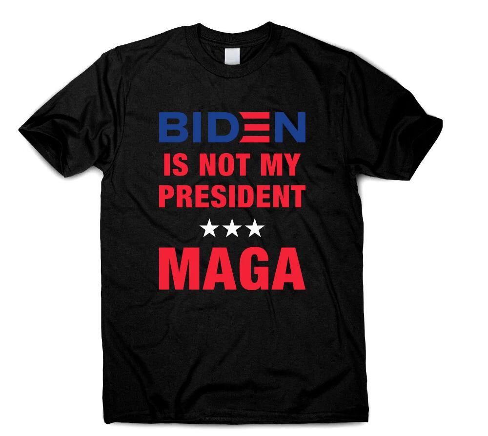 Joe Biden Is Not My President T-Shirt MAGA My President Is Trump For Women Men L