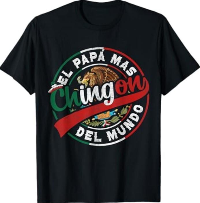 Dia Del Padre Mexican Dad Father s Day T-Shirt Unisex T-Shirt XXXL