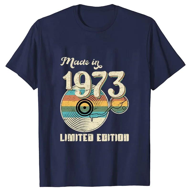 50 Years Old Vintage 1973 Limited Edition 50th Birthday T Shirts Graphic Streetwear Short Sleeve Summer Tshirt Birthday Gifts