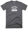 Dummy Brother T Shirt My Mom Didnt Raise Funny Quote Joke Party Humour Gift Top