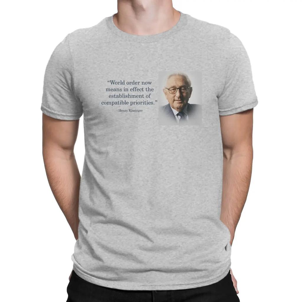 Quotes Special TShirt Henry Alfred Kissinger Leisure T Shirt Summer T-shirt For Unisex
