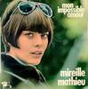 7inch Record MIREILLE MATHIEU  Mon Impossible Amour 71390 Barclay 1969 France Pop Used