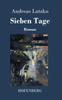 Kniha Sieben Tage : Roman