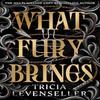 What Fury Brings by Tricia Levenseller Hardback Book 9781805337843
