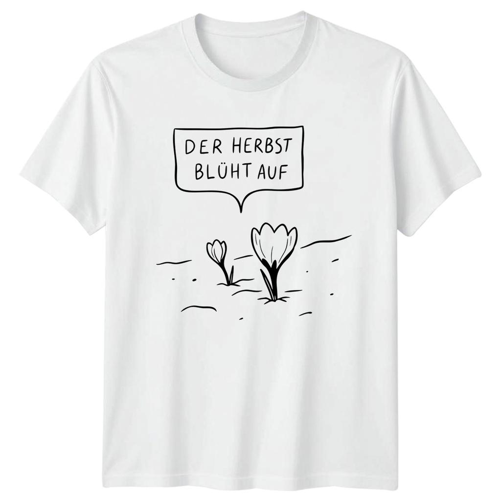Der Herbst Bluht Auf Unisexs TShirt Autumn Flowers Nature Gift For Her