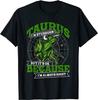 NEW LIMITED! Taurus Zodiac Stubborn and Always Right May April Tee - MADE IN USA
