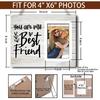 You're My Best Friends Gift Picture Frame, Friend Birthday Gifts for Women, BFF, Best Friend, Besties, Long Distance Friendship Gifts for Soul