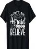 Inspirierendes T-Shirt: Hab keine Angst, glaube einfach