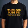 Als Gott mich schuf, grinste er T-Shirt Das wird Spaß machen Sarkastischer Witz Lässiges T-Shirt Oberteil