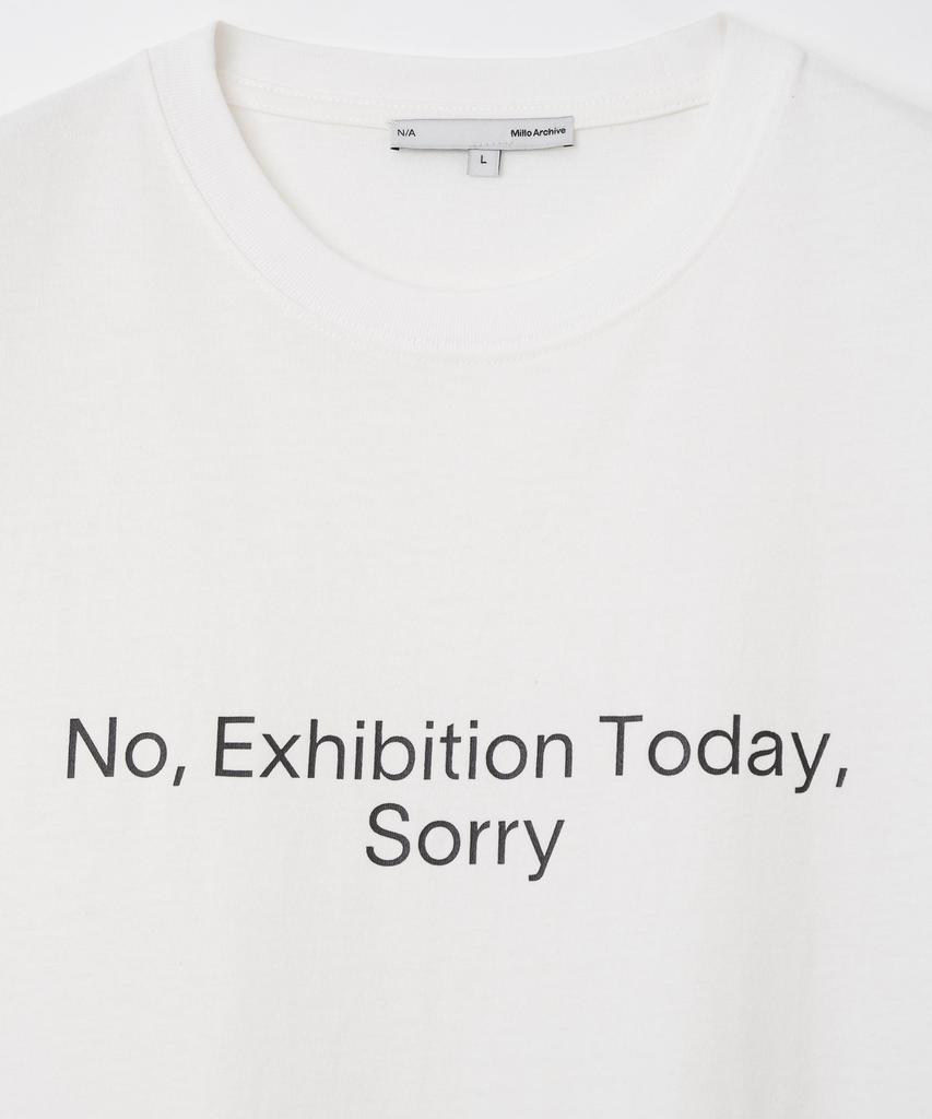 MILLO ARCHIVE [Ma X N/A] No Exhibition T-Shirt [White]