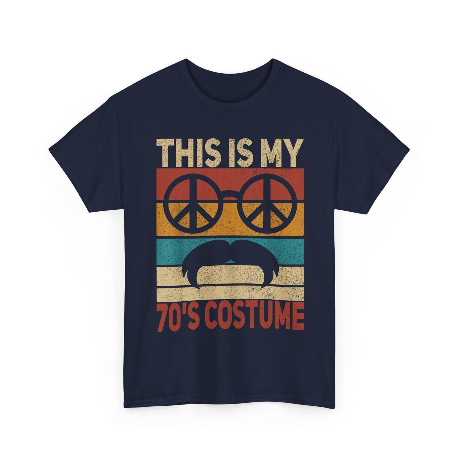 This Is My 70s Costume 70 Styles Men 70 s Disco 1970s Outfit T-Shirt S