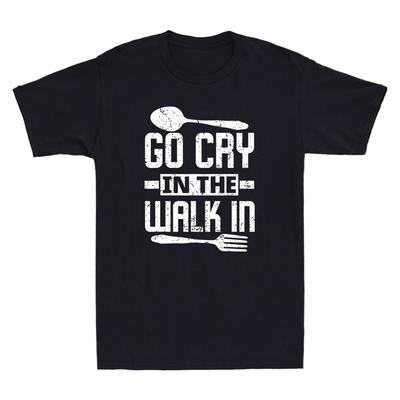 Go Cry In The Walk In Cooks Chefs Funny Cooking Chef Gift Vintage Men's T-Shirt