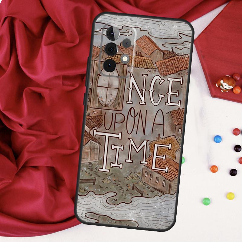 Once Upon A Time For Samsung Galaxy A55 A53 A33 A13 A35 A15 A36 A56 A26 A16 A22 A32 A52 A54 A34 A06 A05 Case