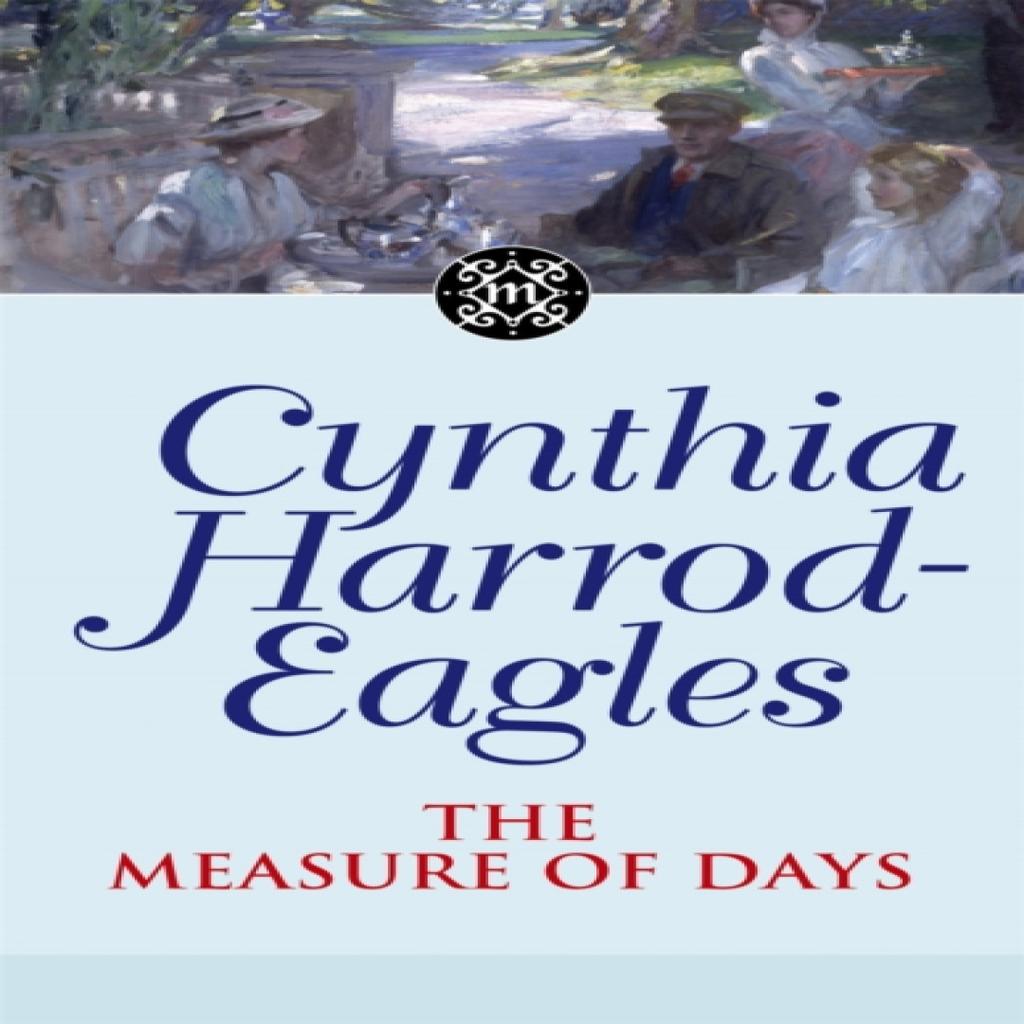 The Measure Of Days by Cynthia HarrodEagles Paperback Book 9780751533477