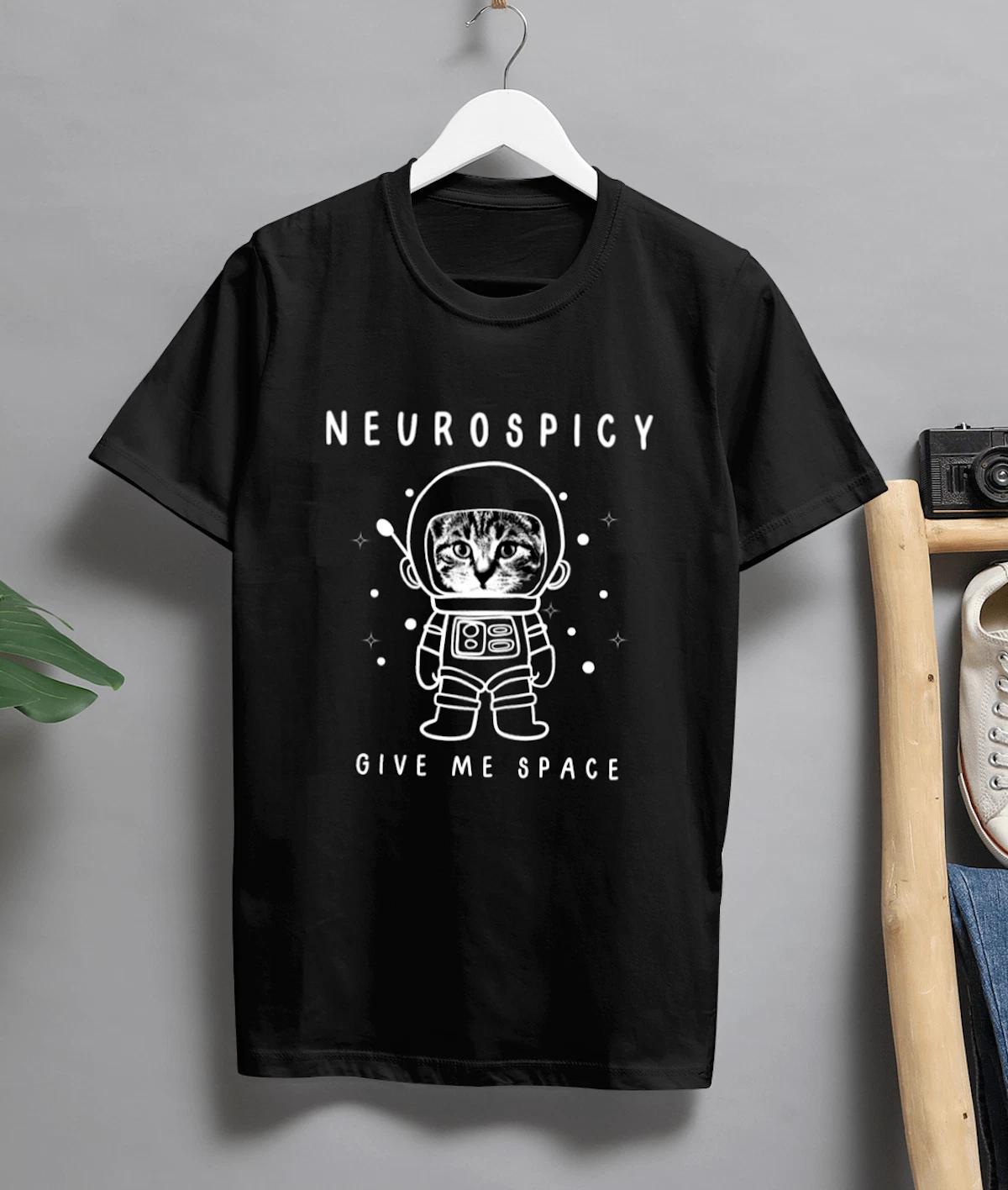 Neurospicy Give Me Space T-Shirt | Autism Awareness Cat Tee | ADHD Funny Tee 4XL