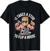 Man braucht einen Profi, um ein Haus zu renovieren. Renovierungs-Investor Flipper Geschenk Unisex T-Shirt
