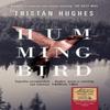 Hummingbird by Tristan Hughes Paperback Book 9781912109807
