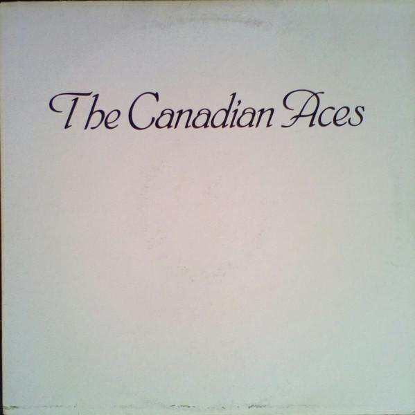

12inch Record CANADIAN ACES The Canadian Aces EP773188 Not On Label 1982 Canada Jazz Used