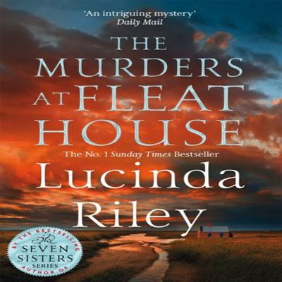 The Murders At Fleat House by Lucinda Riley Paperback Book 9781529094978