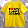 Funny Men T-shirt I Love My Funny Daughter Yes She Bought Me This Shirt T-Shirt Short Sleeve Round Neck Tops