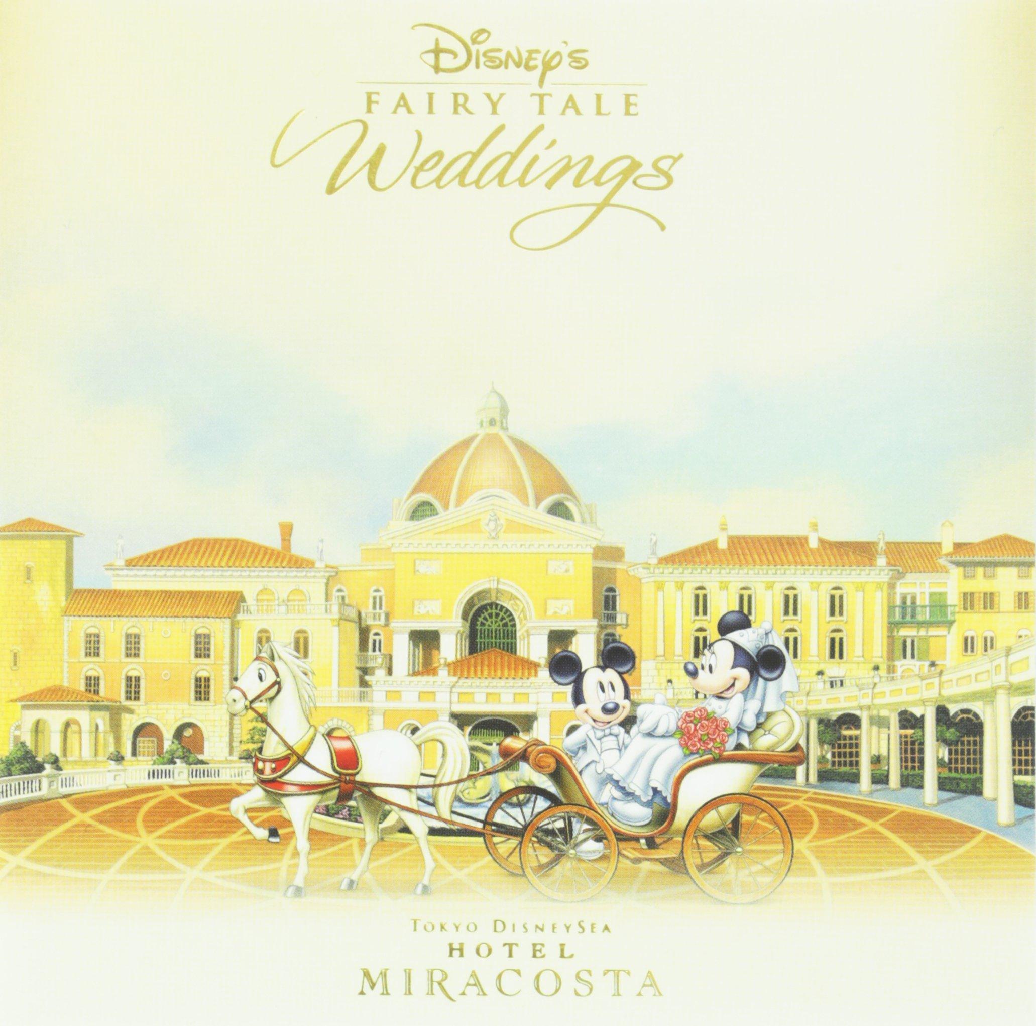 

Disney Fairy Tale DisneySea Hotel Wedding~Tokyo MiraCosta~