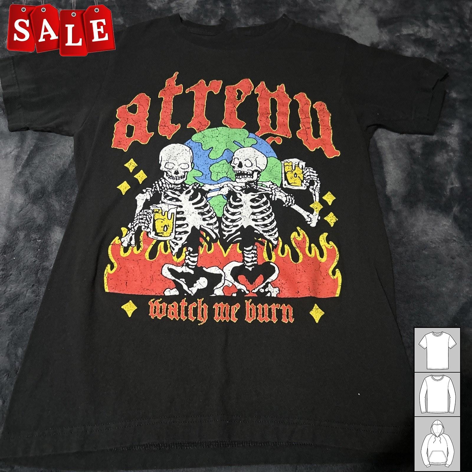 New Atreyu Watch Me Burn Gift For Fans Unisex All Size T-Shirt LW878 S