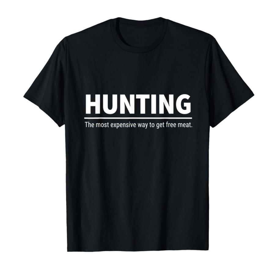 

Hunting The Most Expensive Way to get Free Meat T-shirt For Men Women 100% Cotton T Shirts Short Sleeve Tops 0123-2 - Men s S... S разноцветный