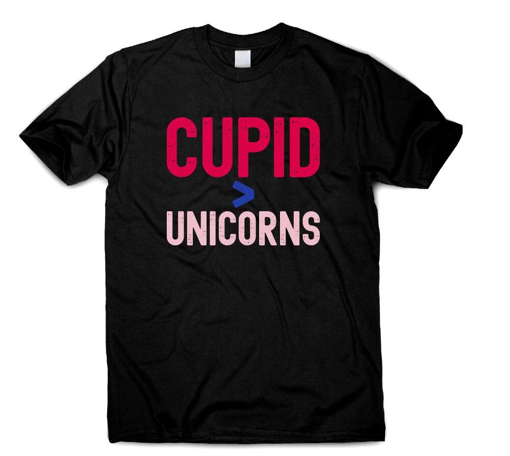 

Cupid Is Better Than Unicorns Funny Cute Tshirt Valentines Day Present Gift Idea 3XL