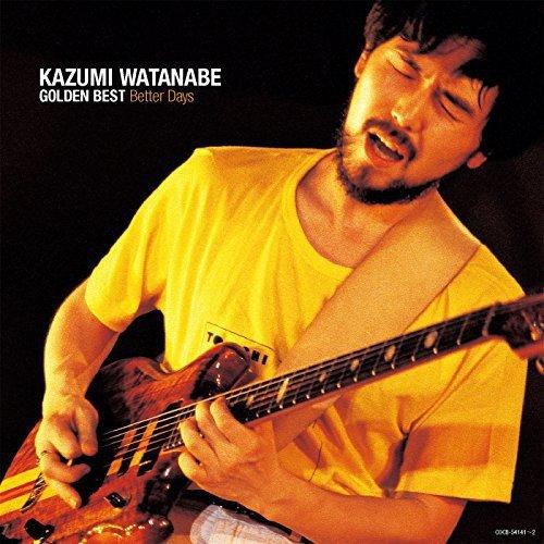 

Golden Best Watanabe Kazumi Better