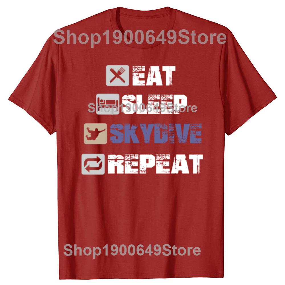 

Funny Eat Sleep Skydive Repeat Graphic Tshirts Men Womens Fashion Casual Tshirt 100 Cotton Loose Oversized T Shirt Summer S