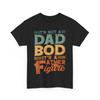 Dad It’s Not A Dad Bod It’s A Father Figure Father's Day Funny T-Shirt