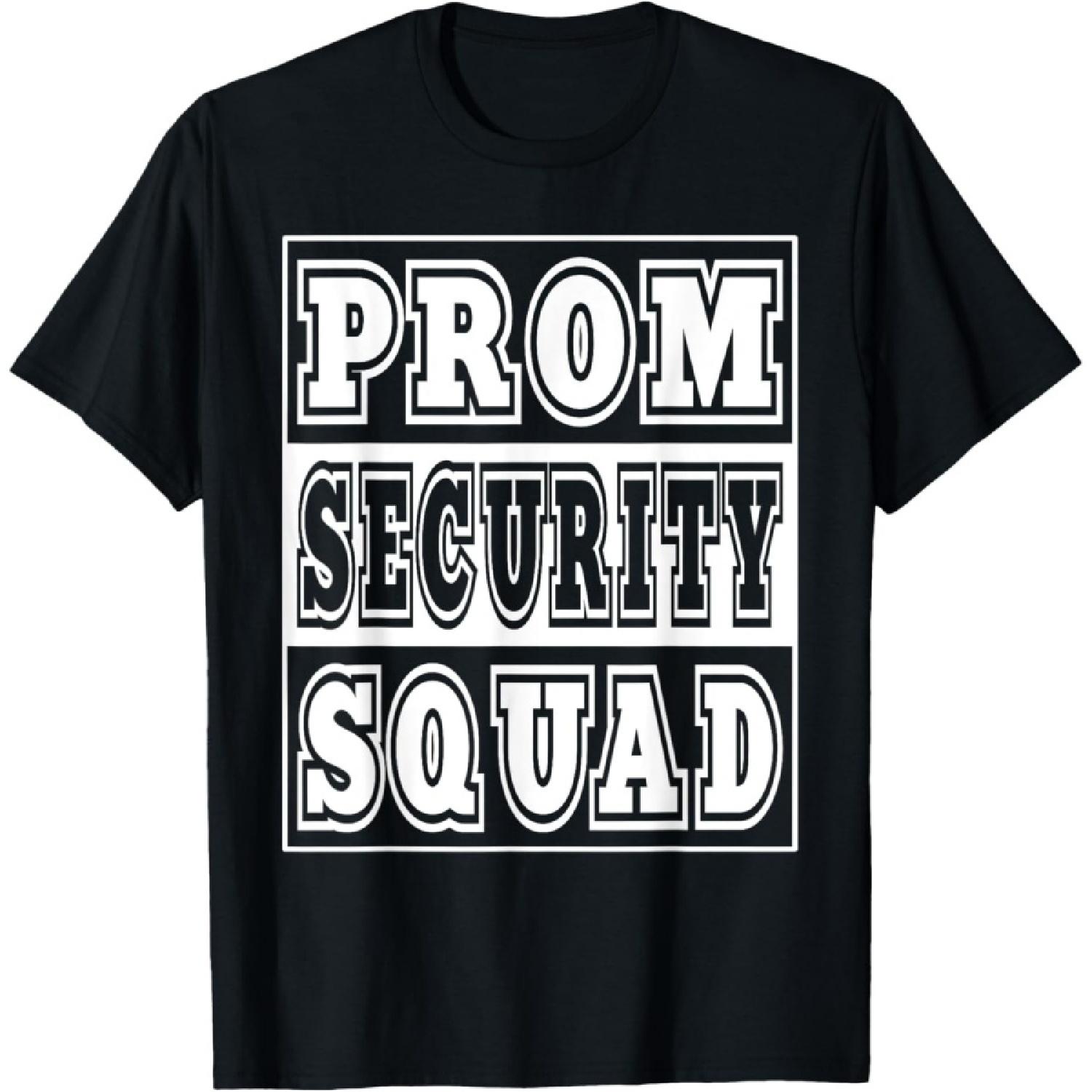 

Matching Prom Security Squad School Chaperone Outfit T-Shirt XXXXXL чорний