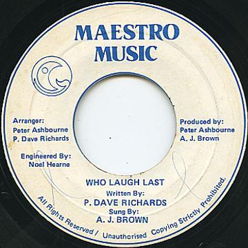 

7inch Record A. J. BROWN Who Laugh Last NONE Maestro Music Jamaica Reggae Ska Dub Used