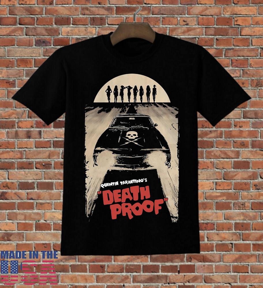 Death Proof Quentin Tarantino Movie Black T shirt Full Size S-5XL Unisex T-Shirt XXL