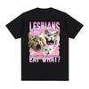 Lesben essen was?! Lustiges beleidigendes Katzen-Meme T-ShirtDamen Sommer O-Ausschnitt Kurzarm T-Shirts Übergroßes T-Shirt
