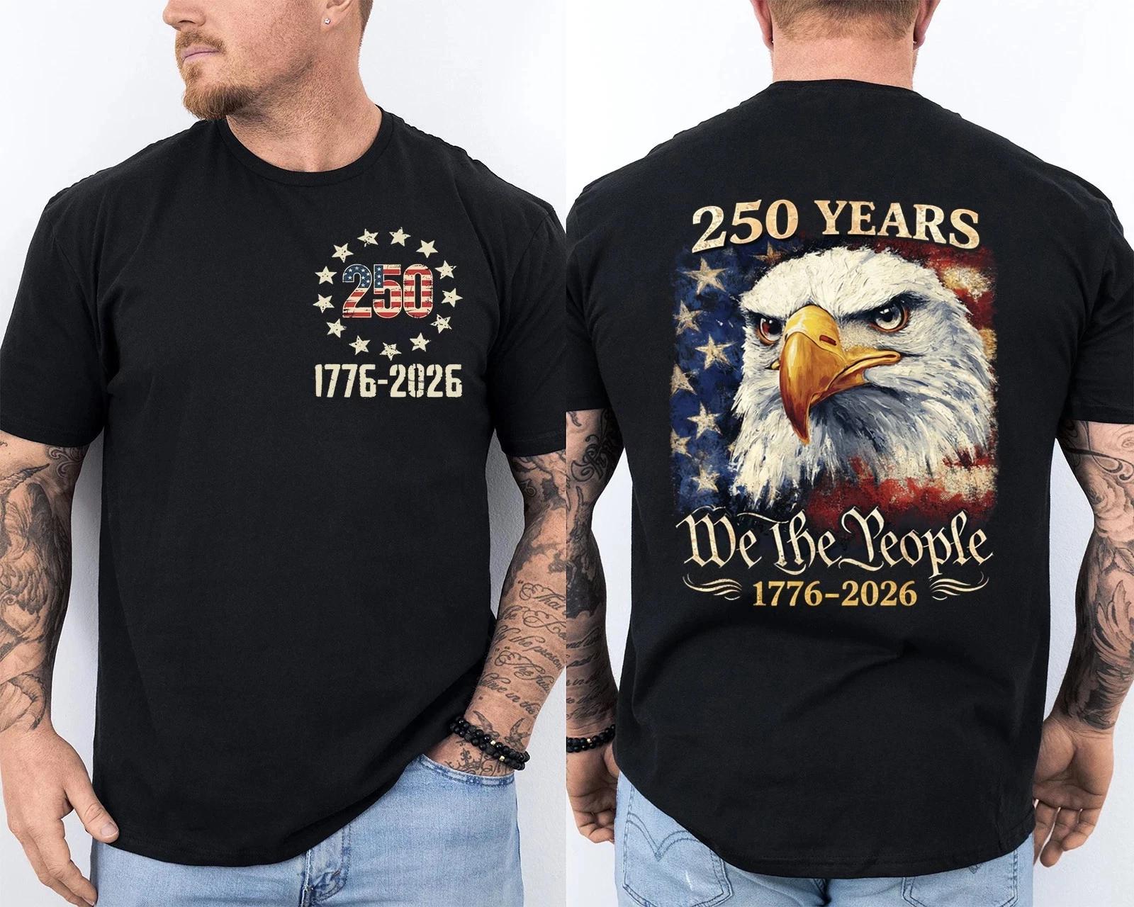 250 Years America Patriotic USA Flag 250th Anniversary 1776 2026 2 Sided T-Shirt S
